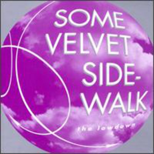 the album cover for Some Velvet Sidewalk - The Lowdown [EP]
