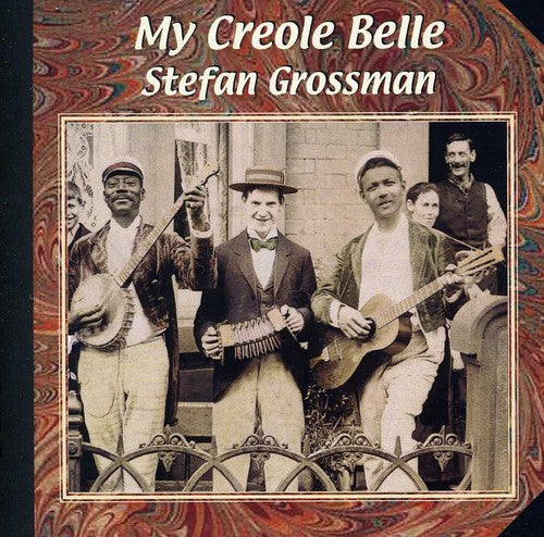 the album cover for Stefan Grossman - My Creole Belle