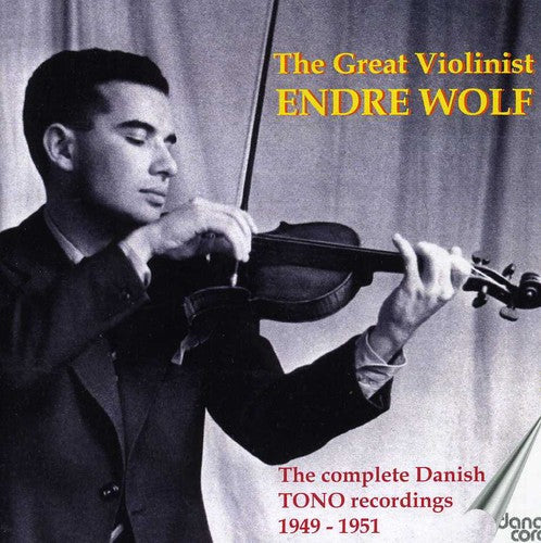 the album cover for Tchaikovsky / Mozart / Beethoven / Wolf - Great Violinist Endre Wolf