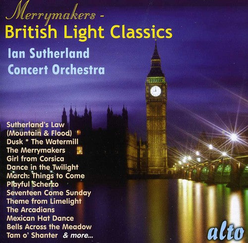 the album cover for Iain Sutherland Concert Orchestra - Merrymakers: British Light Classics