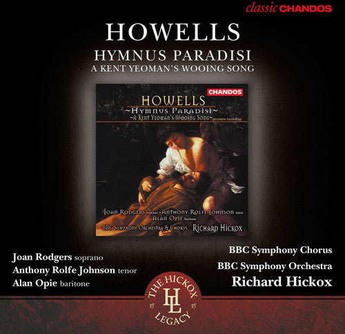 the album cover for Richard Hickox - Hymnus Paradisi / Kent Yeoman's Wooing Song