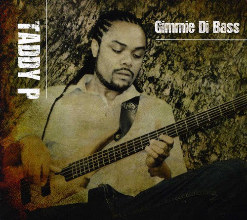 the album cover for Taddy P - Gimmie Di Bass