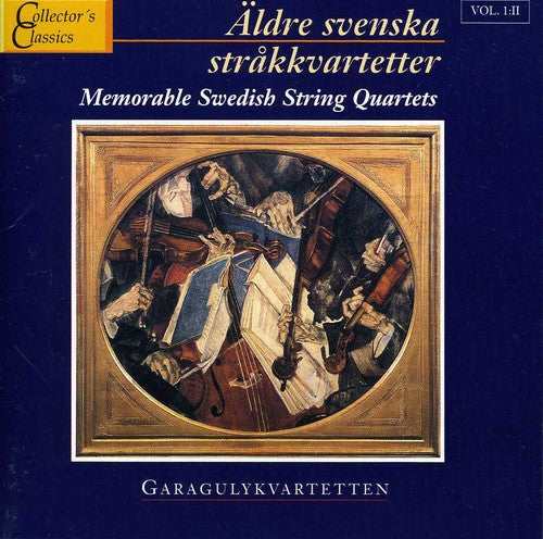 the album cover for Garaguly Quartet - Memorable Swedish String Quartets 2 / Various