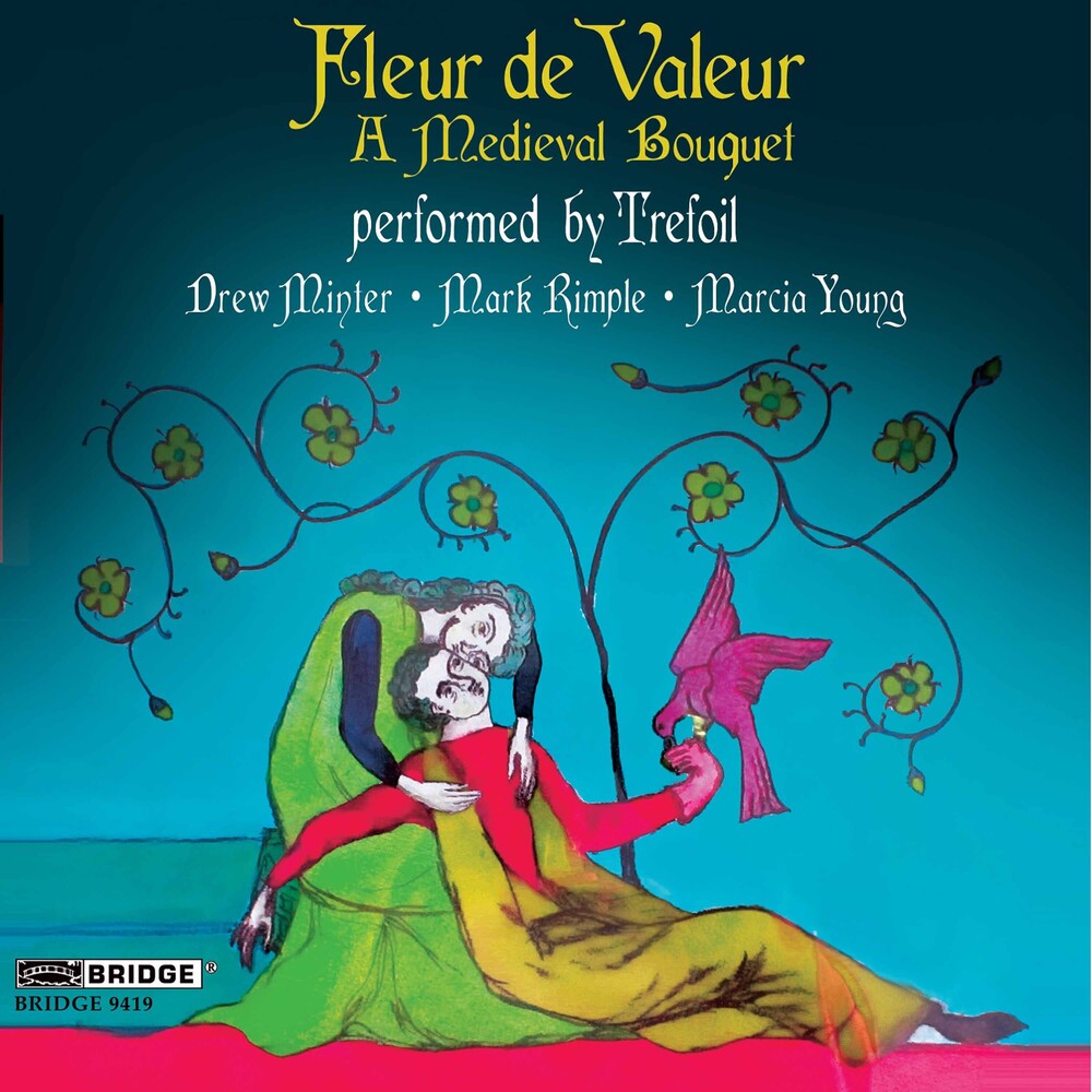the album cover for Trefoil - Fleur de Valeur: A Medieval Bouquet