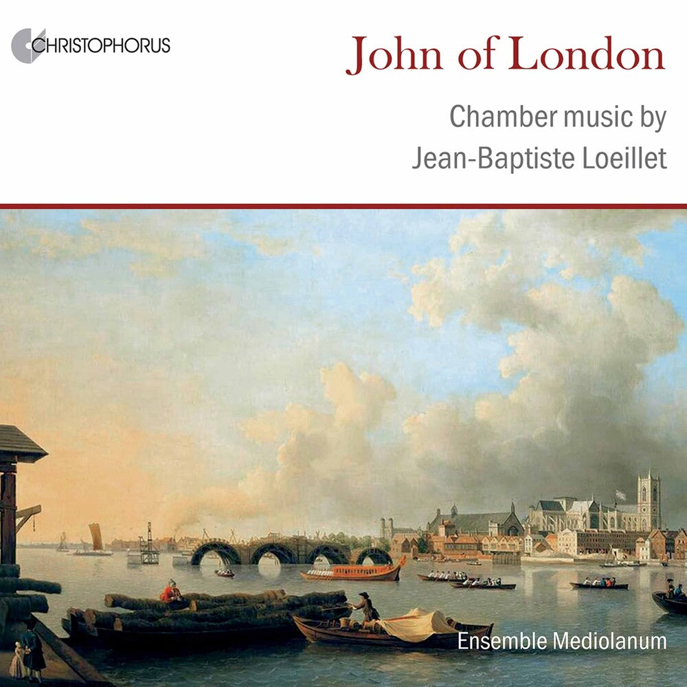 the album cover for Loeilette / Ensemble Mediolanum - John of London: Chamber Music of Jean-Baptieste
