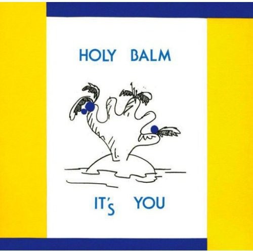 the album cover for Holy Balm - It's You