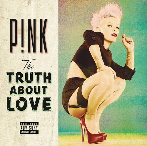 the album cover for P!NK - The Truth About Love