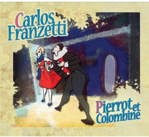 the album cover for Carlos Franzetti - Pierrot Et Colombine