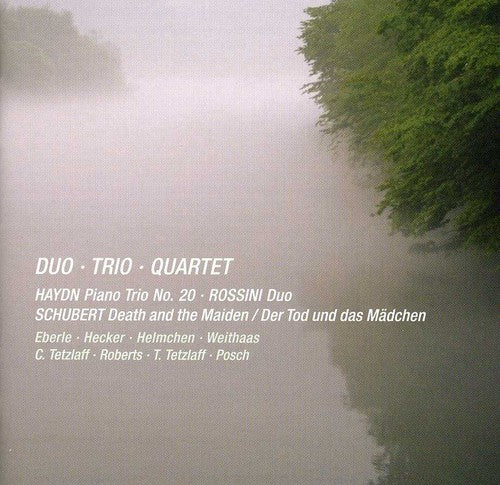 the album cover for Haydn / Rossini / Schubert / Eberle - Duo Trio Quartet