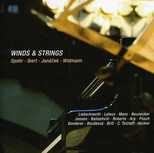 the album cover for Spohr / Ibert / Janacek / Widmann / Tetzlaff - Winds & Strings