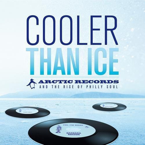 the album cover for Cooler Than Ice-Arctic Records Story - Cooler Than Ice: The  Arctic Records Story