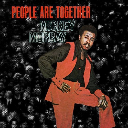 the album cover for Mickey Murray - People Are Together