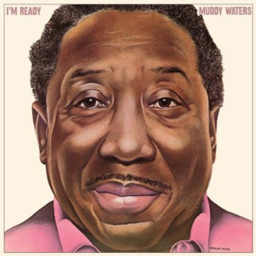 the album cover for Muddy Waters - I'm Ready [Import]