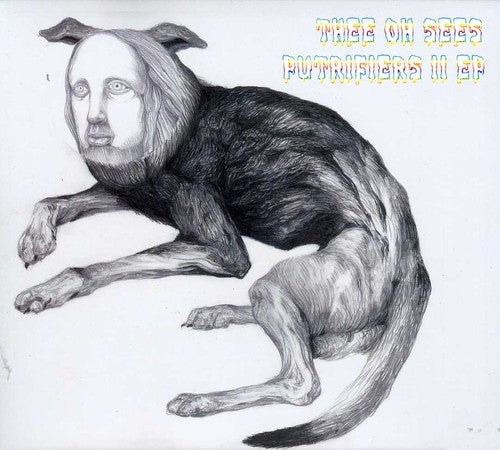 the album cover for Thee Oh Sees - Putrifiers II