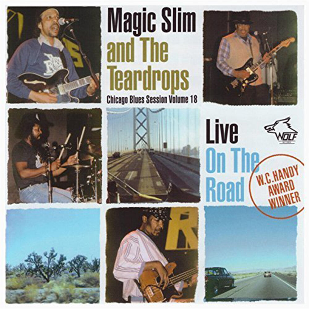 the album cover for Magic Slim & The Teardrops - Chicago Blues Session, Vol. 18: Live on the Road