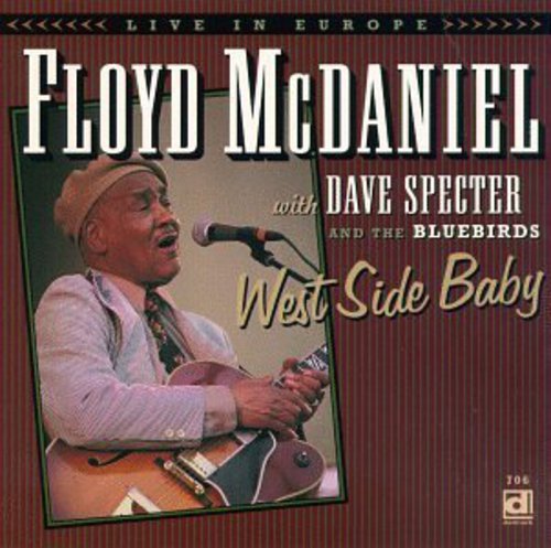 the album cover for Floyd Mcdaniel & The Bluebirds - West Side Baby