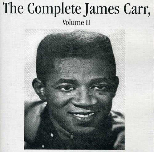 the album cover for James Carr - The Complete James Carr,  Vol. II