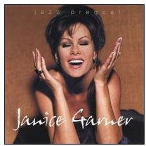 the album cover for Janice Garner - Jazz Prequel