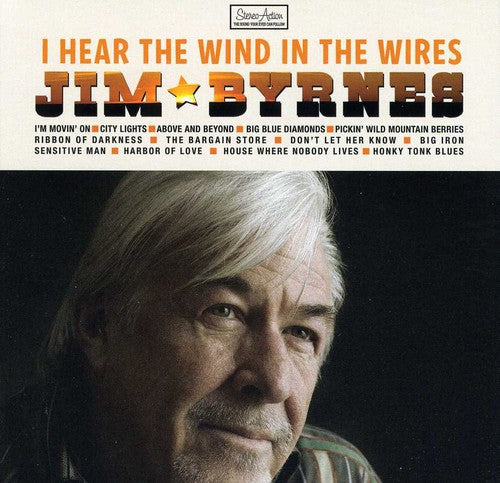 the album cover for Jim Byrnes - I Hear the Wind in the Wires