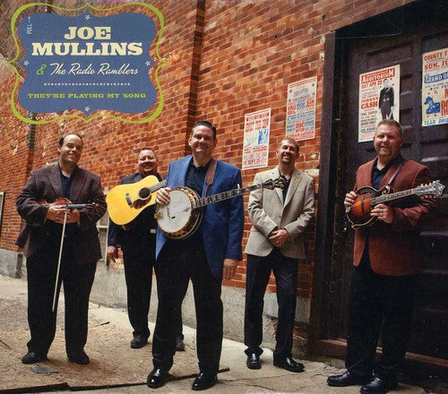 the album cover for Joe Mullins & The Radio Ramblers - They're Playing My Song