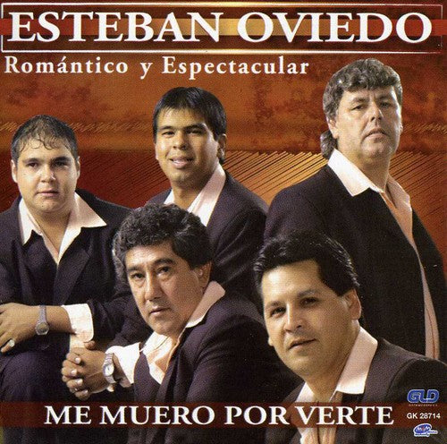 the album cover for Esteban Oviedo - Me Muero Por Verte [Import]