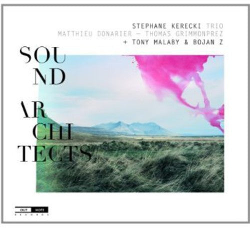 the album cover for Stephane Kerecki - Sound Architects