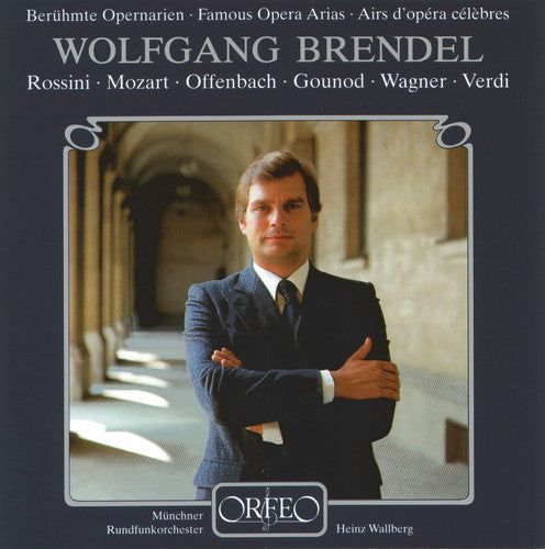 the album cover for Wolfgang Brendel - Famous Opera Arias