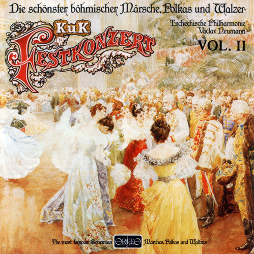the album cover for Festkonzert / Vackar / Nedbal / Fucik - Most Beautiful Bohemian Polkas Marches  & Waltzes 2
