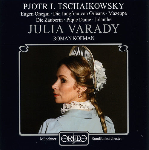 the album cover for Tchaikovsky / Varady / Kofman / Munich Radio Orch - Opera Arias