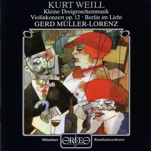 the album cover for Weill / Raudales / Munich Ro / Mueller-Lorenz - Concerto for Violin & Brass Band Op 12