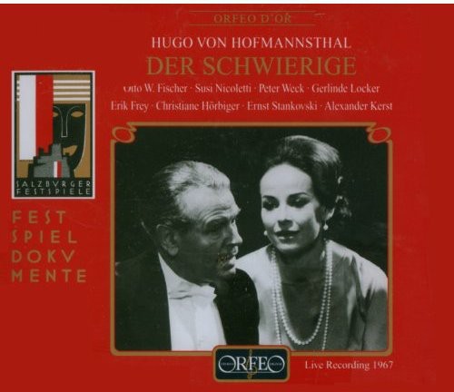 the album cover for Hofmannsthal / Fischer / Nicoletti / Steinboeck - Der Schwierige