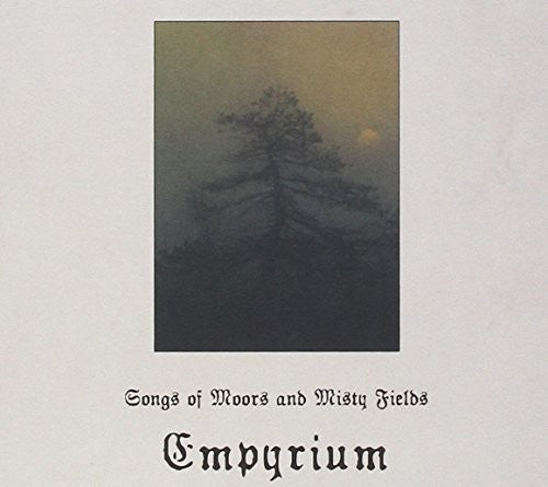 the album cover for Empyrium - Songs Of Moors and Misty Fields