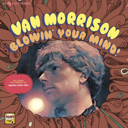 the album cover for Van Morrison - Blowin Your Mind [Import]