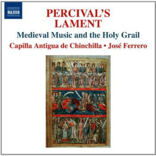the album cover for Capilla Antigua de Chinchilla - Medieval Music & the Holy Grail