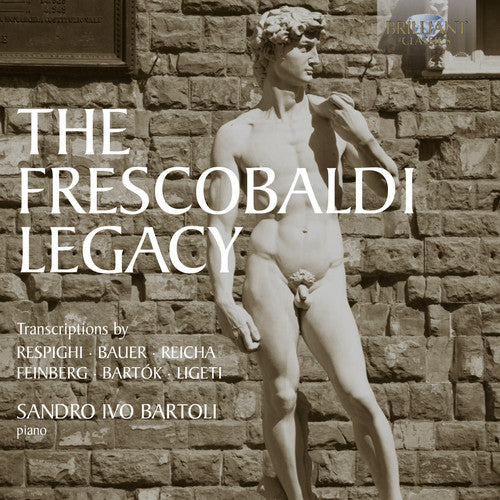 the album cover for Sandro Ivo Bartoli - Frescobaldi Legacy