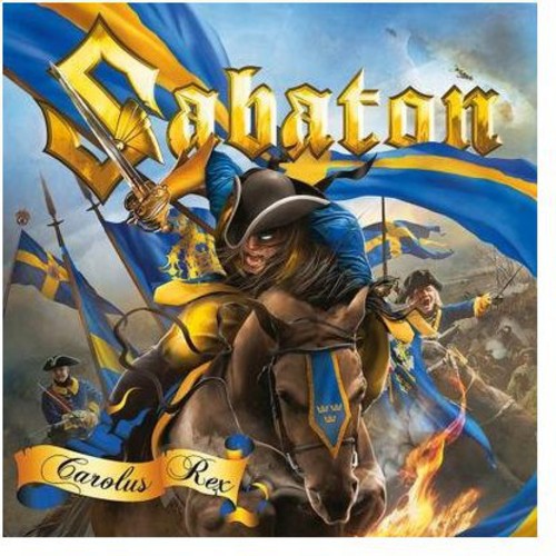 the album cover for Sabaton - Carolus Rex [Import]