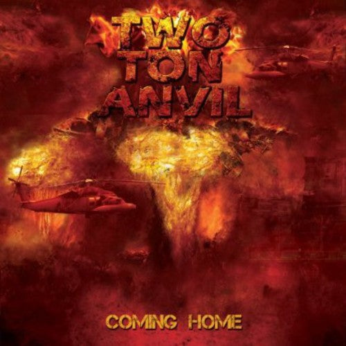 the album cover for Two Ton Anvil - Coming Home