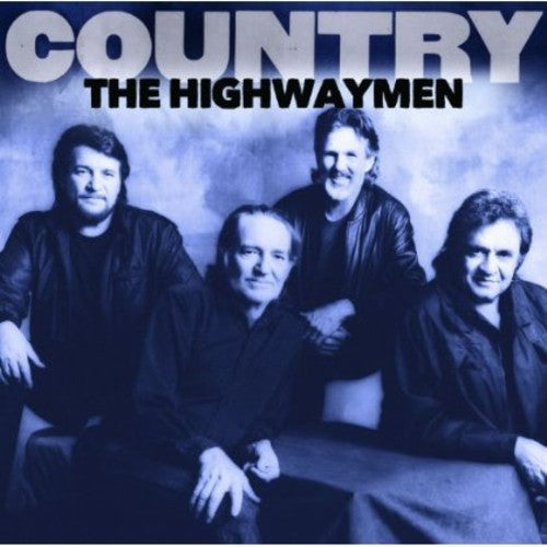 the album cover for The Highwaymen - Country: The Highwaymen
