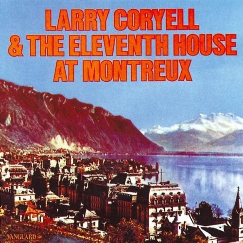 the album cover for Larry Coryell - At Montreux [Import]