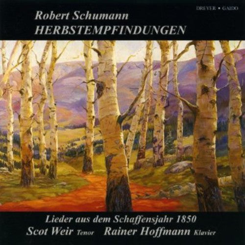 the album cover for Scot Weir - Herbstempfindungen: Lieder Aus Dem Schaffensjahr