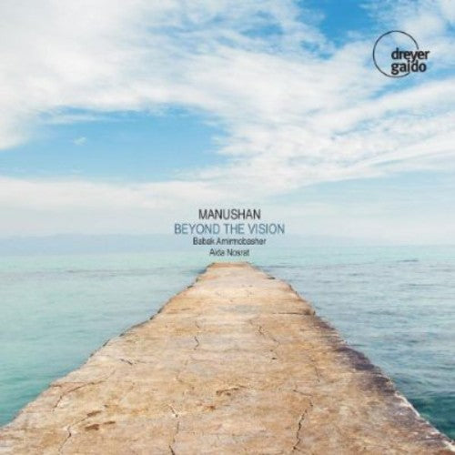 the album cover for Manushan / Asgarzadeh / Vahidi / Manushan / Nosrat - Beyond the Vision
