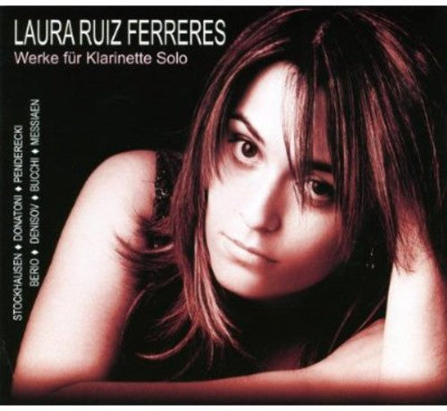 the album cover for Laura Ruiz Ferreres - Works for Clarinet Solo