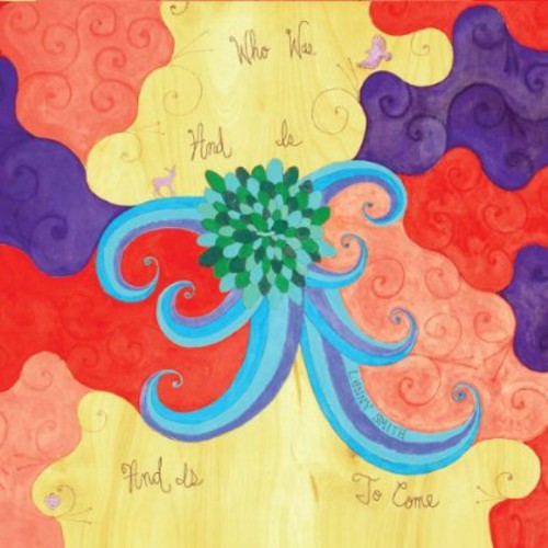 the album cover for Lenny Smith - Who Was & Is & Is To Come