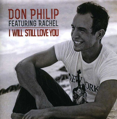 the album cover for Don Philip - I Will Still Love You