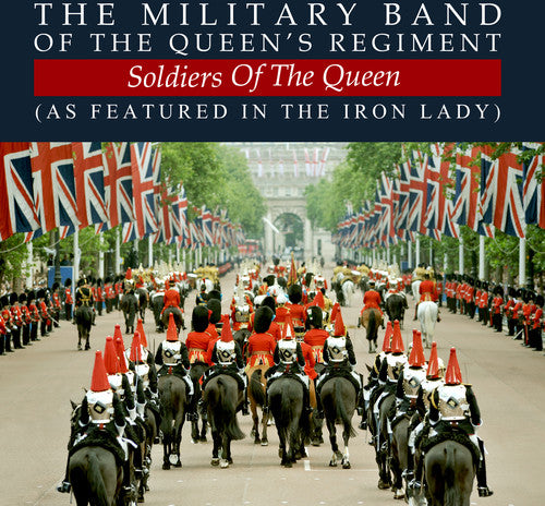 the album cover for Military Band Of The Queen's Regiment - Soldiers Of The Queen (Mod)