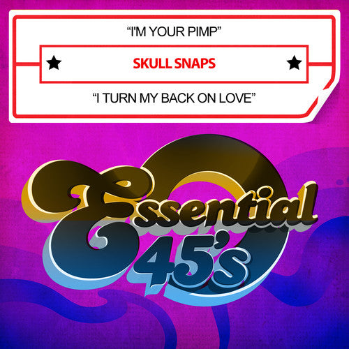 the album cover for Skull Snaps - I'm Your Pimp / I Turn My Back On Love (Mod)