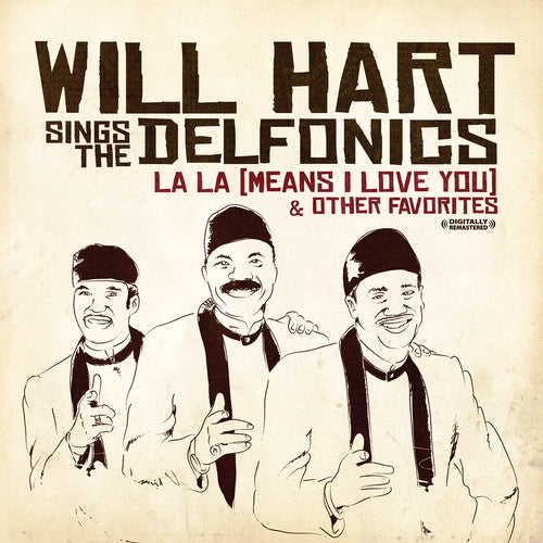 the album cover for Will Hart Sings The Delfonics - La-La (Means I Love You)