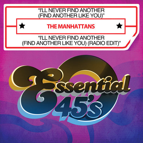 the album cover for Manhattans - I'll Never Find Another (Find Another Like You)