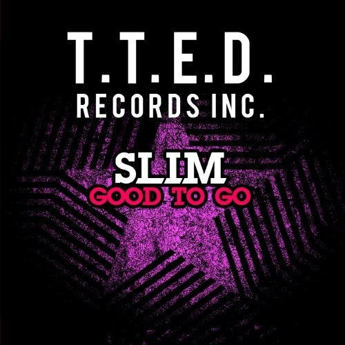 the album cover for Slim - Good To Go (Mod)