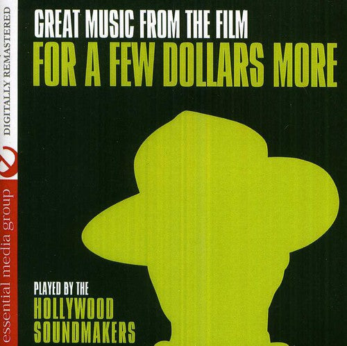 the album cover for Hollywood Soundmakers - For a Few Dollars More